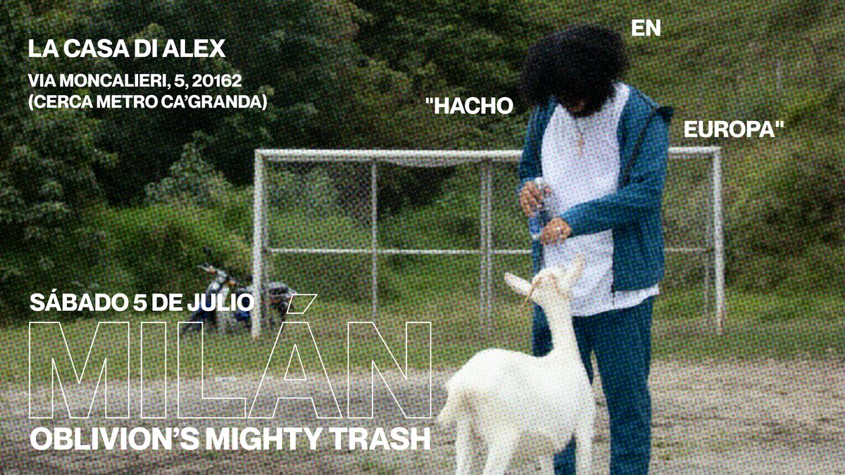 OBLIVION'S MIGHTY TRASH en MILÁN, 5 July | Event in Milano | AllEvents