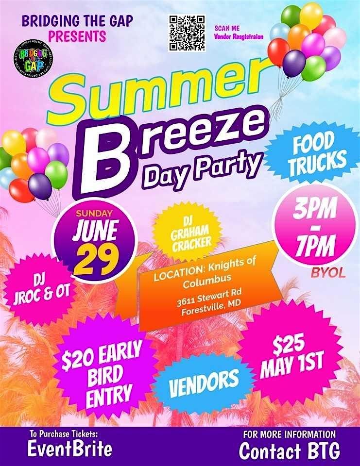 Bridging The Gap  DMV - Summer Breeze Day Party, 29 June | Event in Forestville | AllEvents