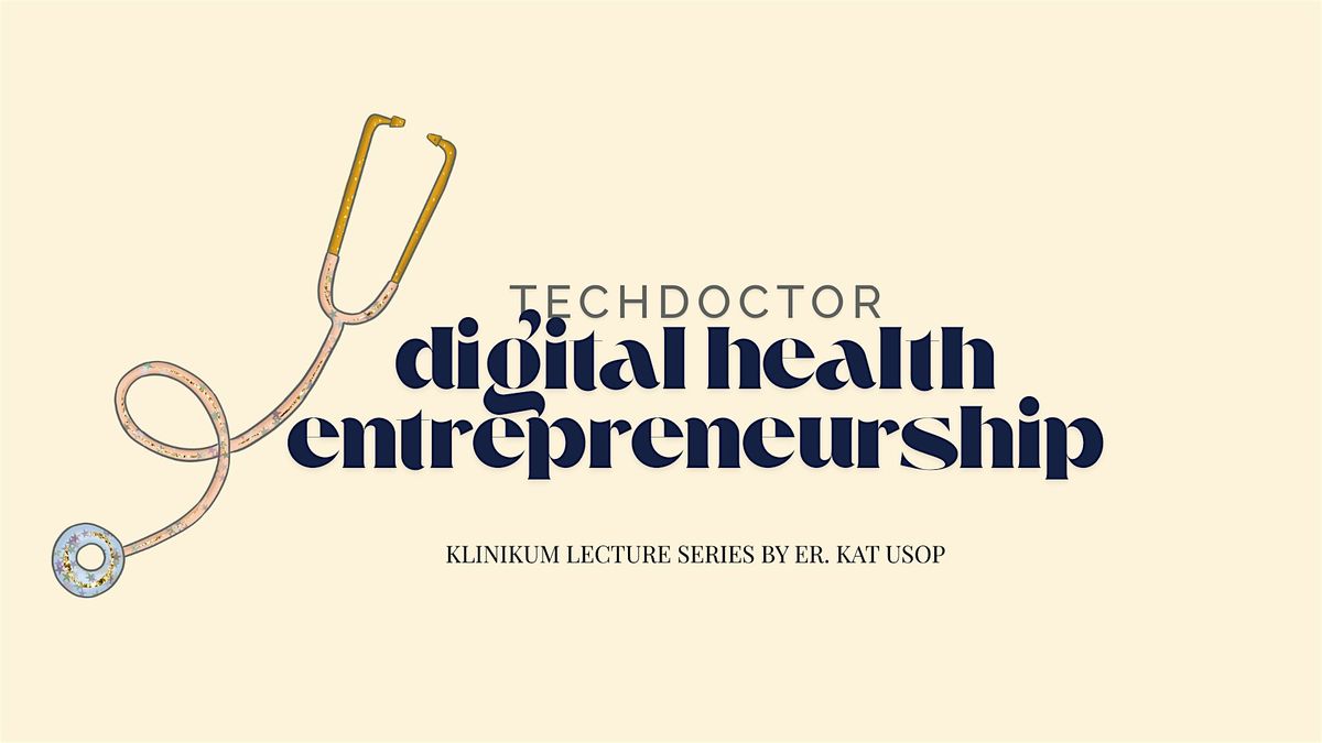 TechDoctor /Navigate the Health Innovation Landscape as an Entrepreneur, 31 May | Event in Philadelphia | AllEvents