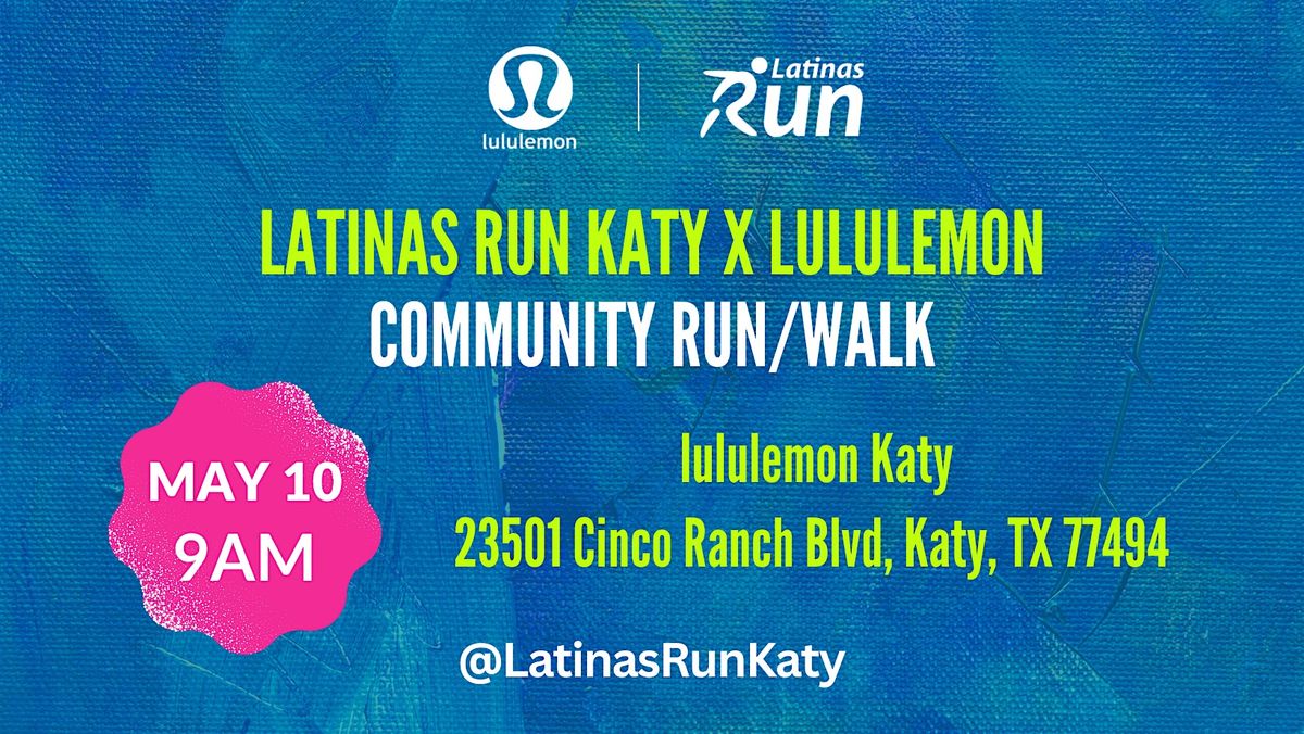 Latinas Run Katy x lululemon Community Run | Event in Katy | AllEvents