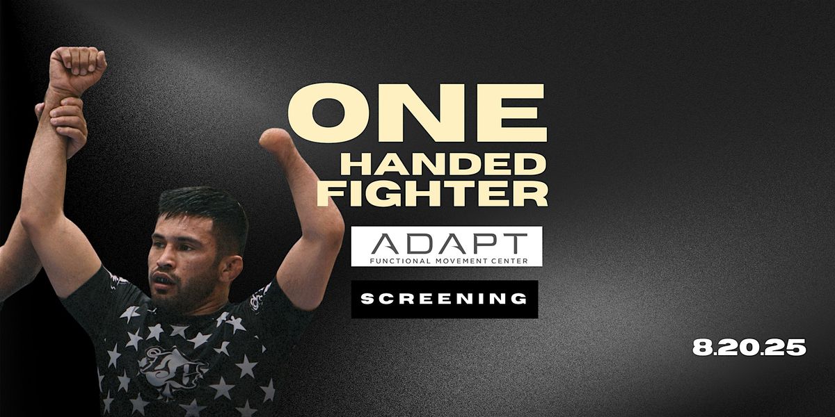 Adapt Movement x One Handed Fighter Documentary Screening Event, 20 August | Event in Carlsbad | AllEvents