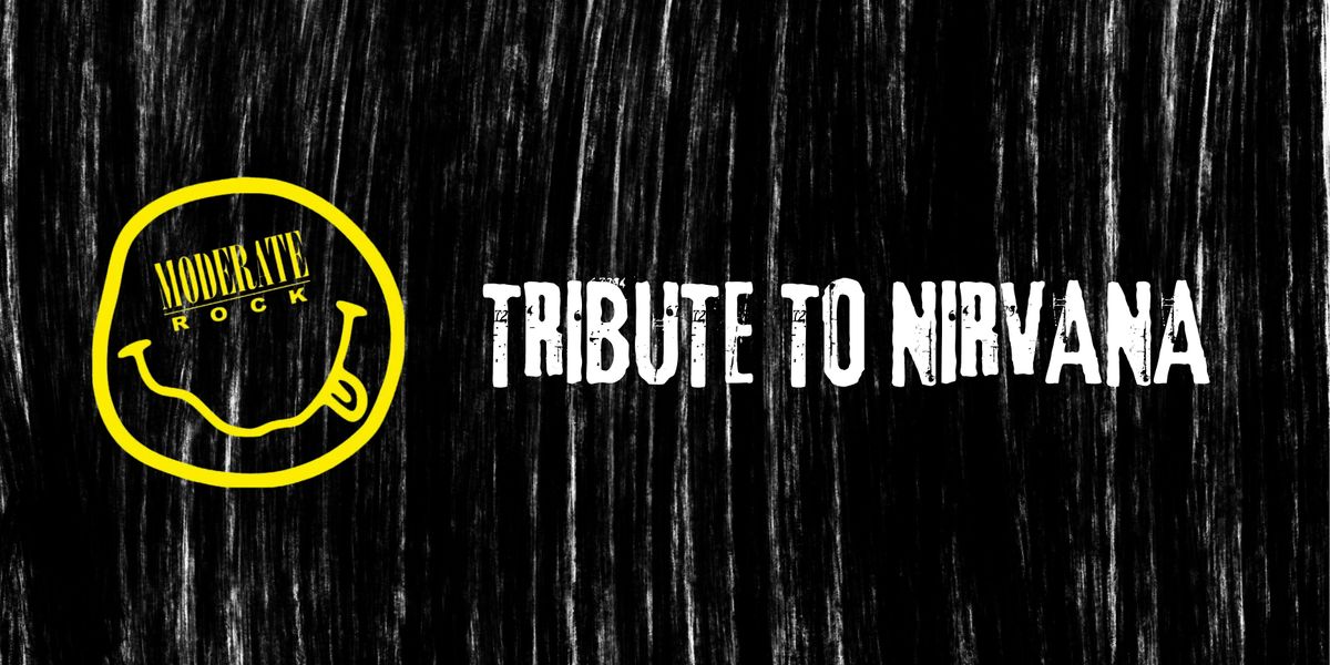 Tribute to Nirvana | with Moderate Rock, 30 January | Event in Fort Wayne | AllEvents