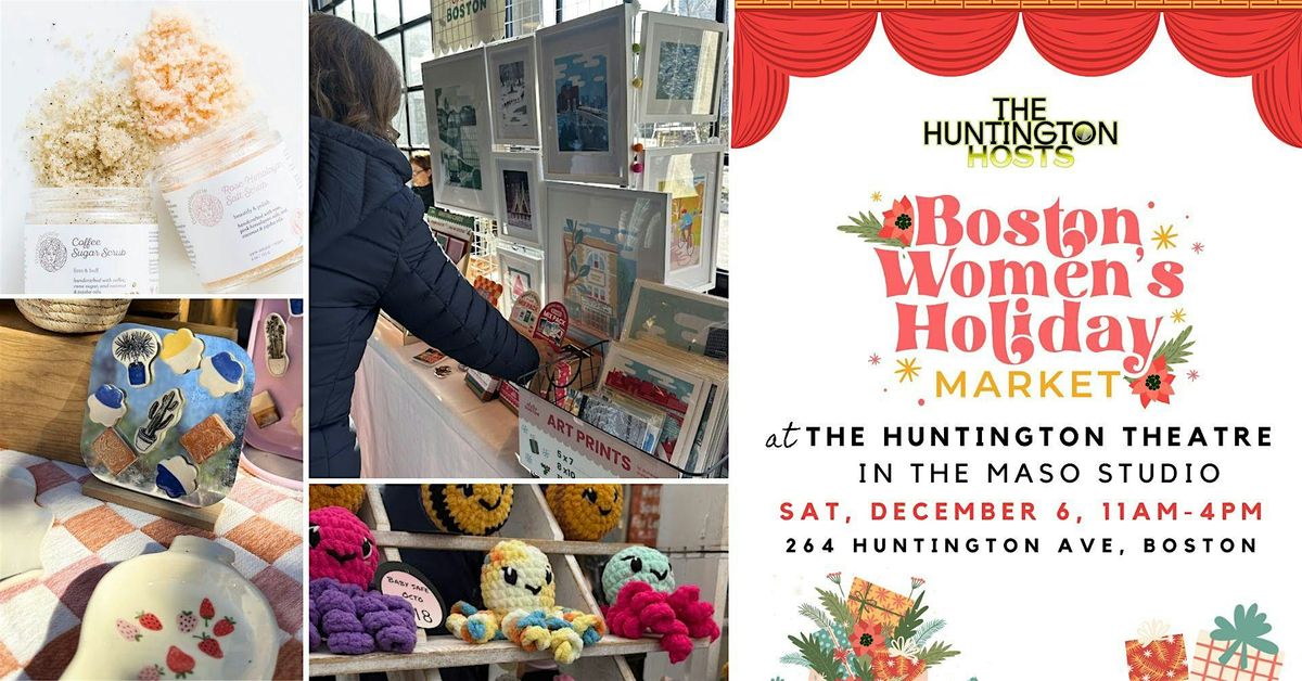 Boston Women’s Holiday Market at The Huntington Theatre