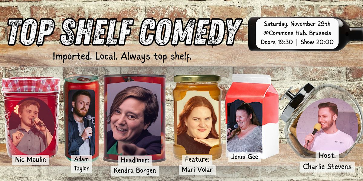 Top Shelf Comedy - Stand-Up Comedy Showcase in English!, 29 November | Event in Bruxelles | AllEvents