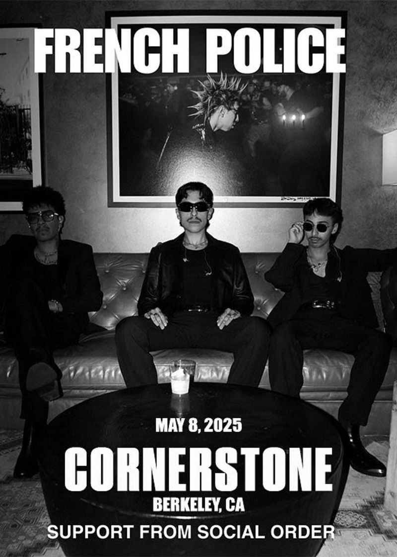 French Police at Cornerstone, 8 May | Event in Berkeley | AllEvents