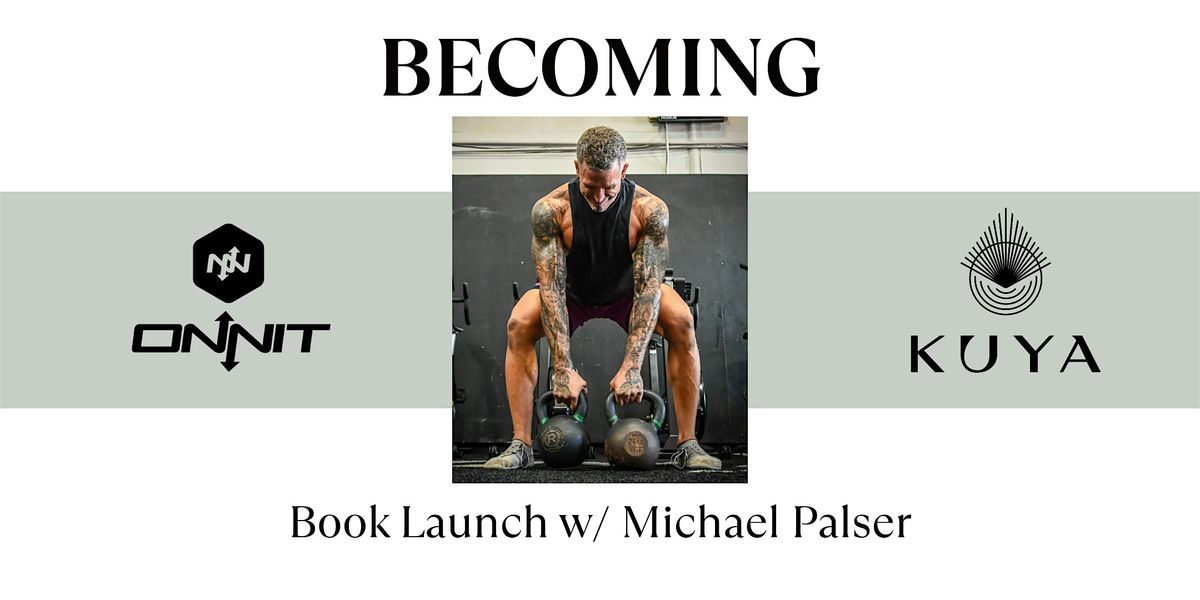 BECOMING Book Launch w/ Michael Palser of Onnit, 18 June | Event in Austin | AllEvents