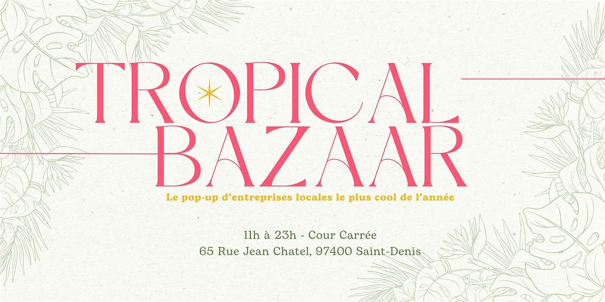 Tropical Bazaar, 9 August | Event in Saint-Denis | AllEvents
