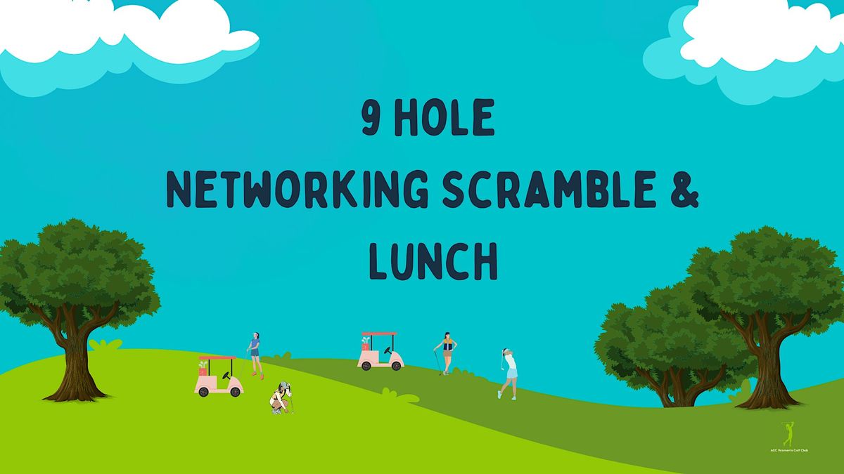 9-Hole Networking Scramble and Lunch