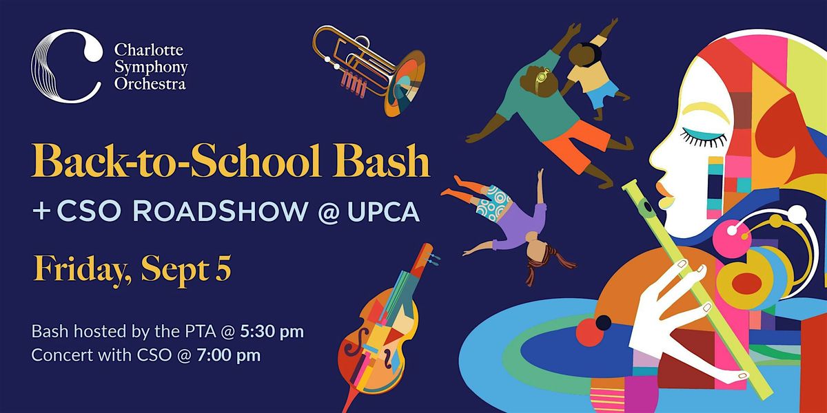 Back-to-School Bash + CSO Roadshow @ UPCA | Event in Charlotte | AllEvents
