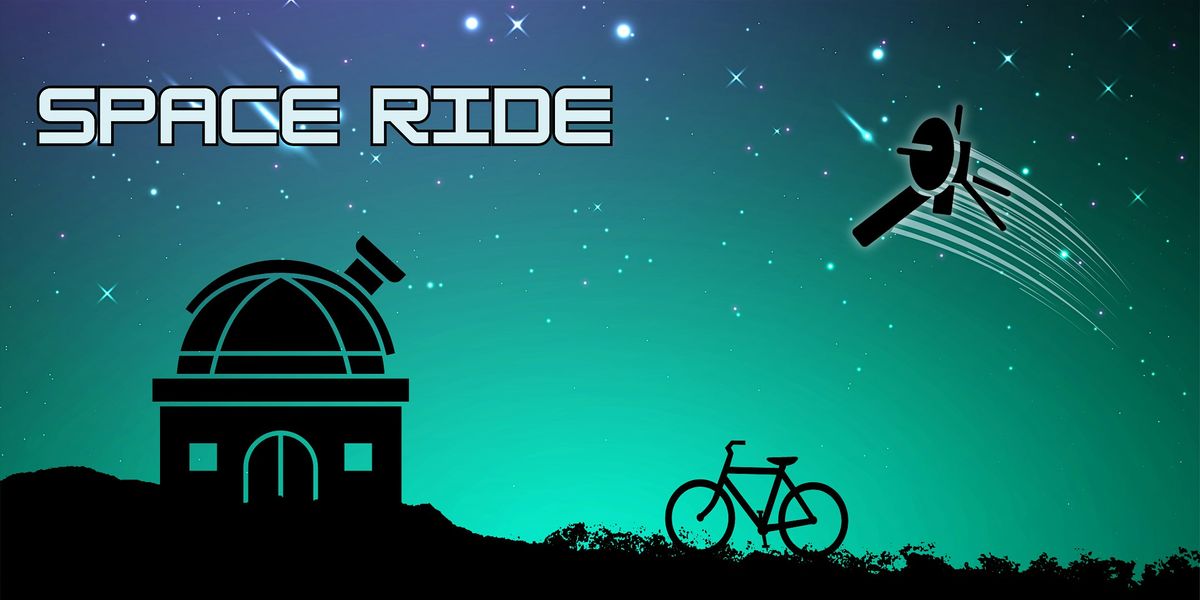 Space Ride, 25 May | Event in Pasadena | AllEvents