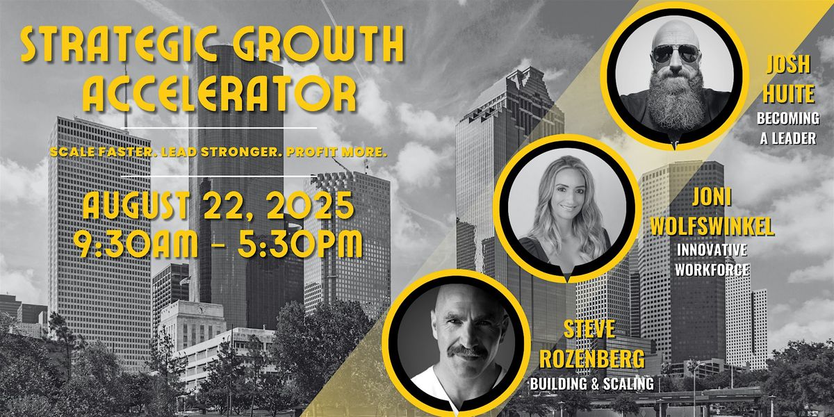 Strategic Growth Accelerator - Become a Sponsor, 22 August | Event in Spring | AllEvents