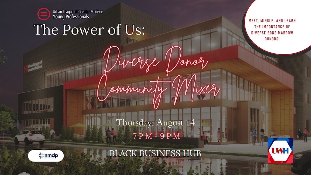 The Power of Us: Community Mixer, 14 August | Event in Madison | AllEvents