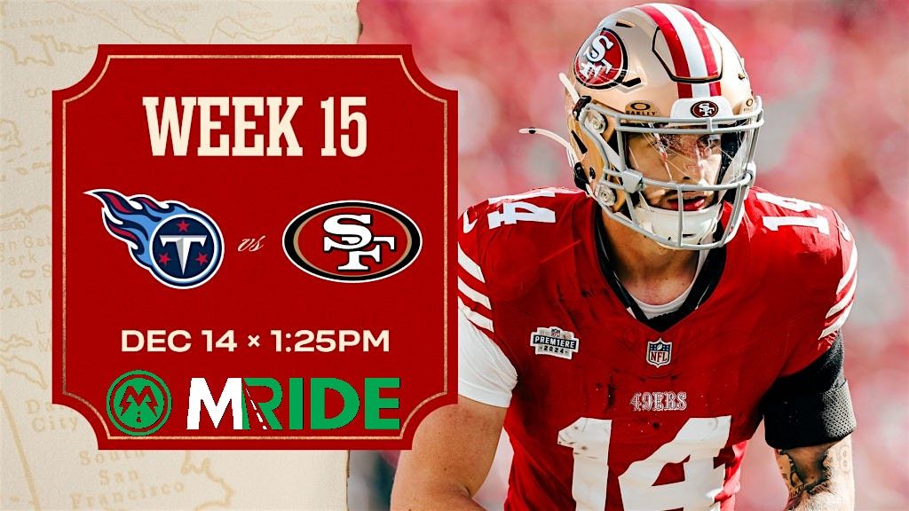 49ers vs TITANS BUS R/T FROM NORTH BEACH SF TO LEVI'S STADIUM 12/14/25, 14 December | Event in San Francisco