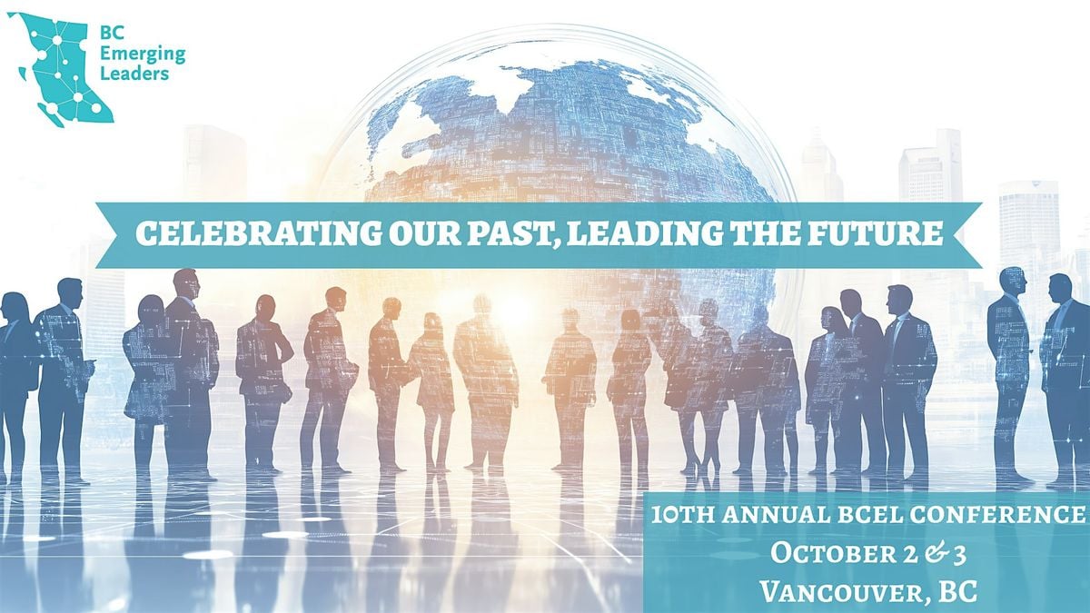 2025 BC Emerging Leaders (BCEL) Conference, 2 October | Event in Vancouver | AllEvents