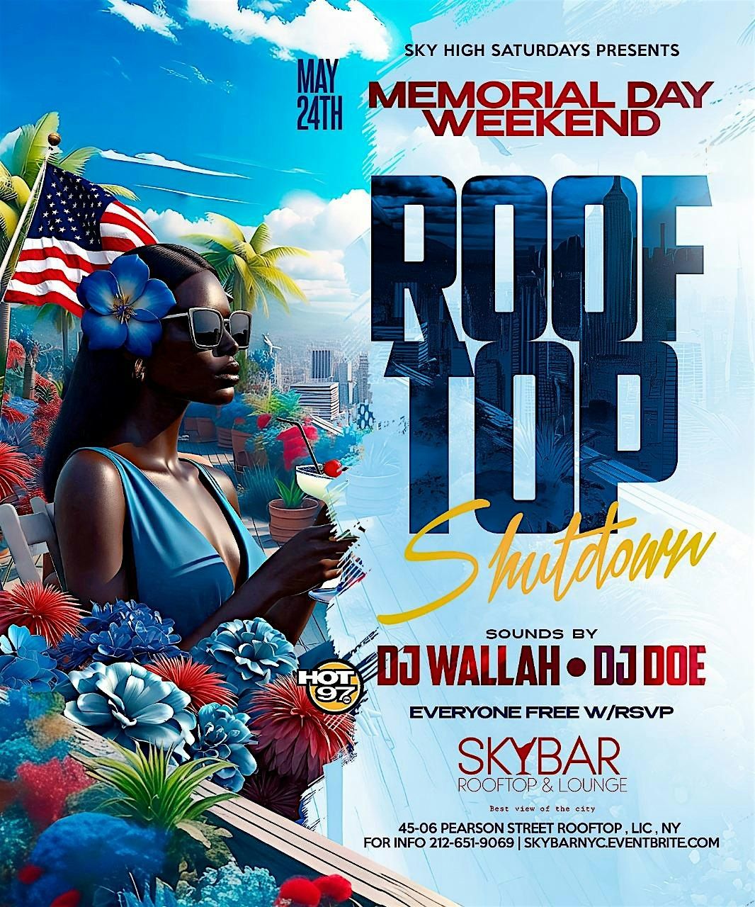 Hot 97 Memorial Day Weekend Roof Top Shutdown At Sky Bar Nyc, 24 May | Event in Queens | AllEvents