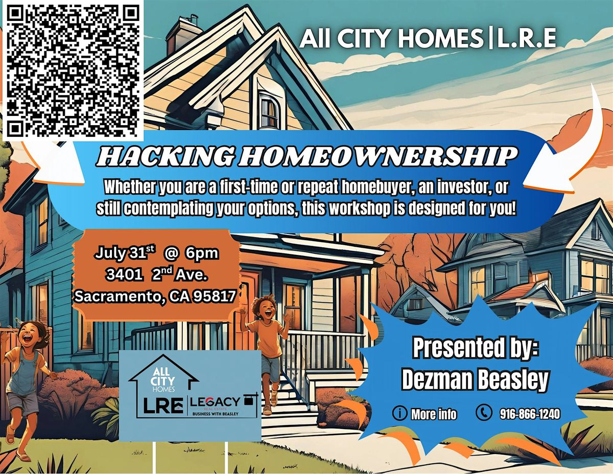 Hacking Homeownership - July 31, 2025, 31 July | Event in Sacramento | AllEvents
