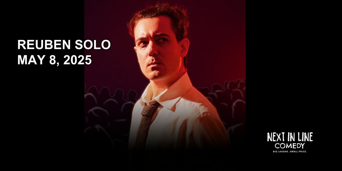 Reuben Solo (As booed on America's Got Talent) | Event in Philadelphia | AllEvents