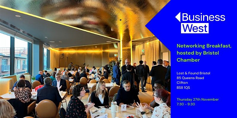 Networking Breakfast, hosted by Bristol Chamber - November 2025 | Event in Clifton | AllEvents