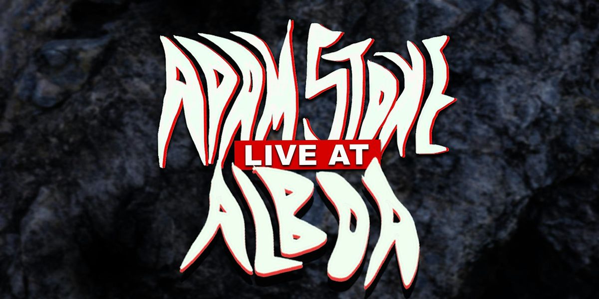 Adam Stone Live at Alboa, 25 October | Event in Monterrey | AllEvents