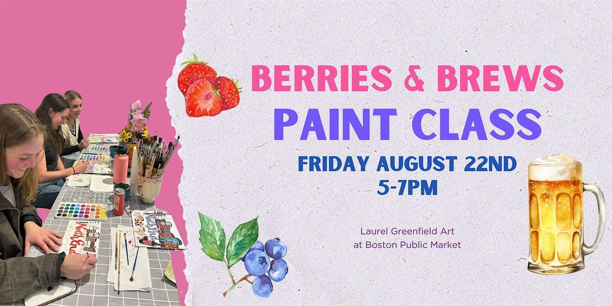 Paint Workshop: Berries & Brews, 22 August | Event in Boston | AllEvents