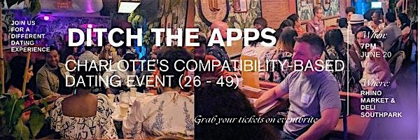 Ditch the Apps: Charlotte's Compatibility-Based Dating Event (26 - 49), 18 July | Event in Charlotte | AllEvents