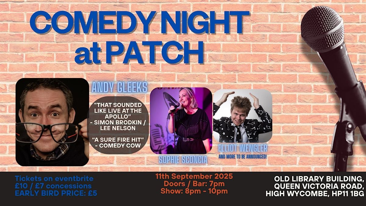 Select Comedy @ Patch High Wycombe, 11 September | Event in High Wycombe | AllEvents