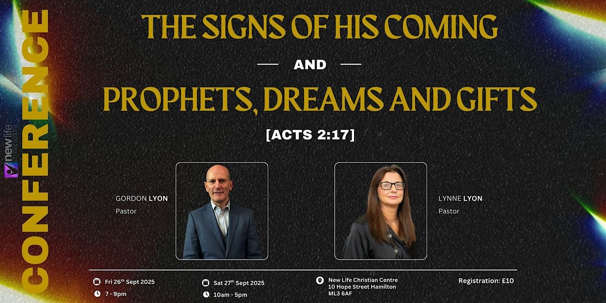 THE SIGNS OF HIS COMING AND PROPHETS, DREAMS AND VISIONS CONFERENCE, 26 September | Event in Hamilton | AllEvents