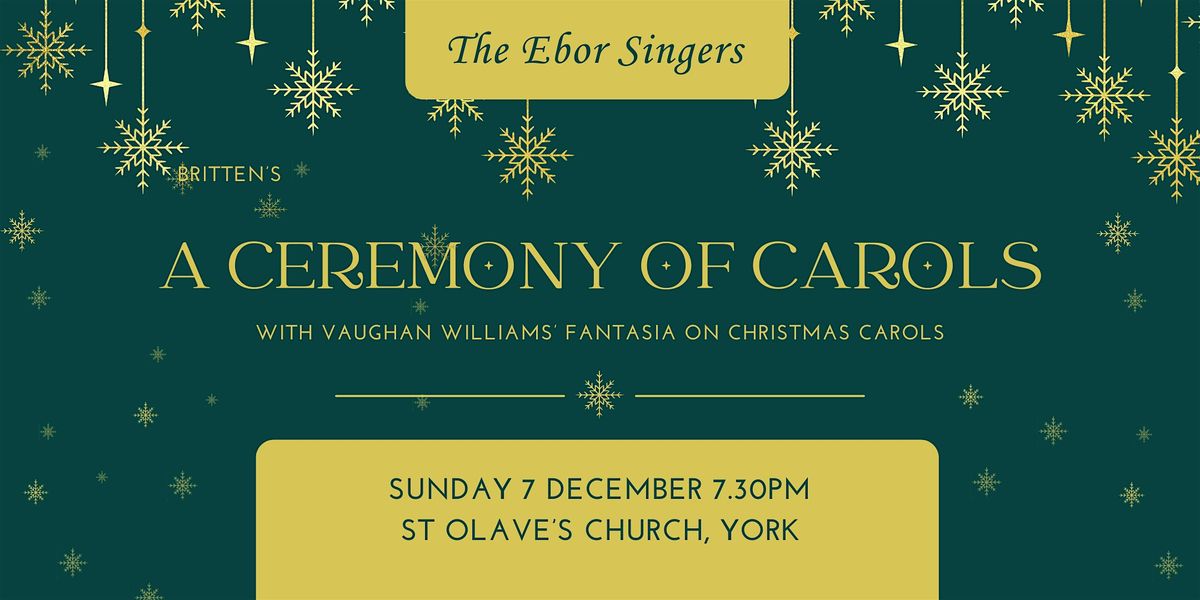 The Ebor Singers: A Ceremony of Carols, 7 December | Event in York | AllEvents