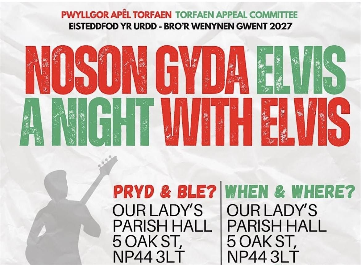 Noson gyda Elvis / A night with Elvis (Darren Graceland Jones), 7 November | Event in Cwmbran | AllEvents
