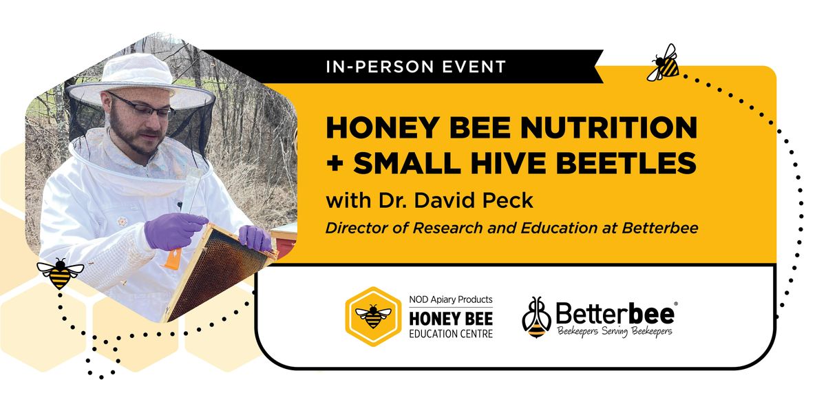 NOD Speaker Series: Honey Bee Nutrition & Small Hive Beetles, 14 June | Event in Quinte West | AllEvents