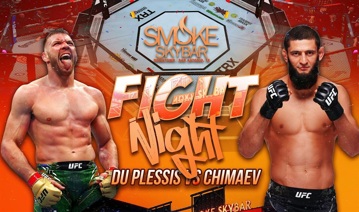 Du Plessis vs Chimaev Watch Party at Smoke Skybar 8/16, 16 August | Event in San Antonio | AllEvents