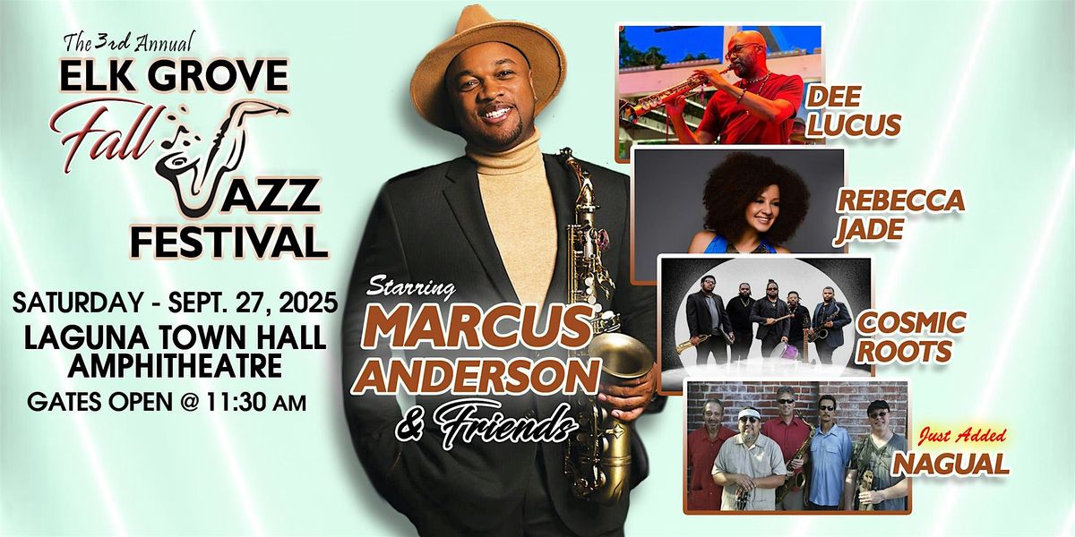 3rd Annual ELK GROVE FALL JAZZ FESTIVAL 2025, 27 September | Event in Elk Grove | AllEvents