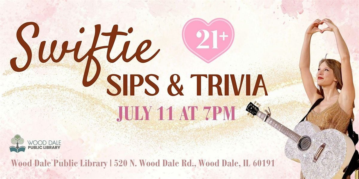 Swiftie Sips & Trivia @ Wood Dale Library, 11 July | Event in Wood Dale | AllEvents