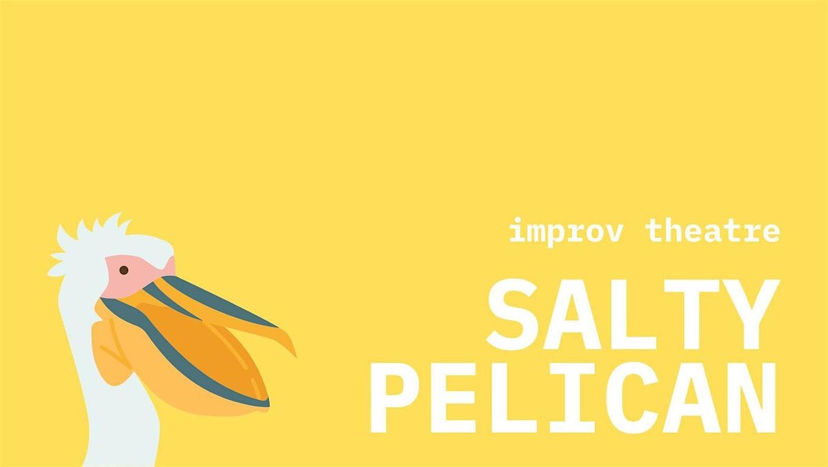 Salty Pelican - Comedy Improv Night and Open Mic, 15 December | Event in Cambridge Heath, London | AllEvents