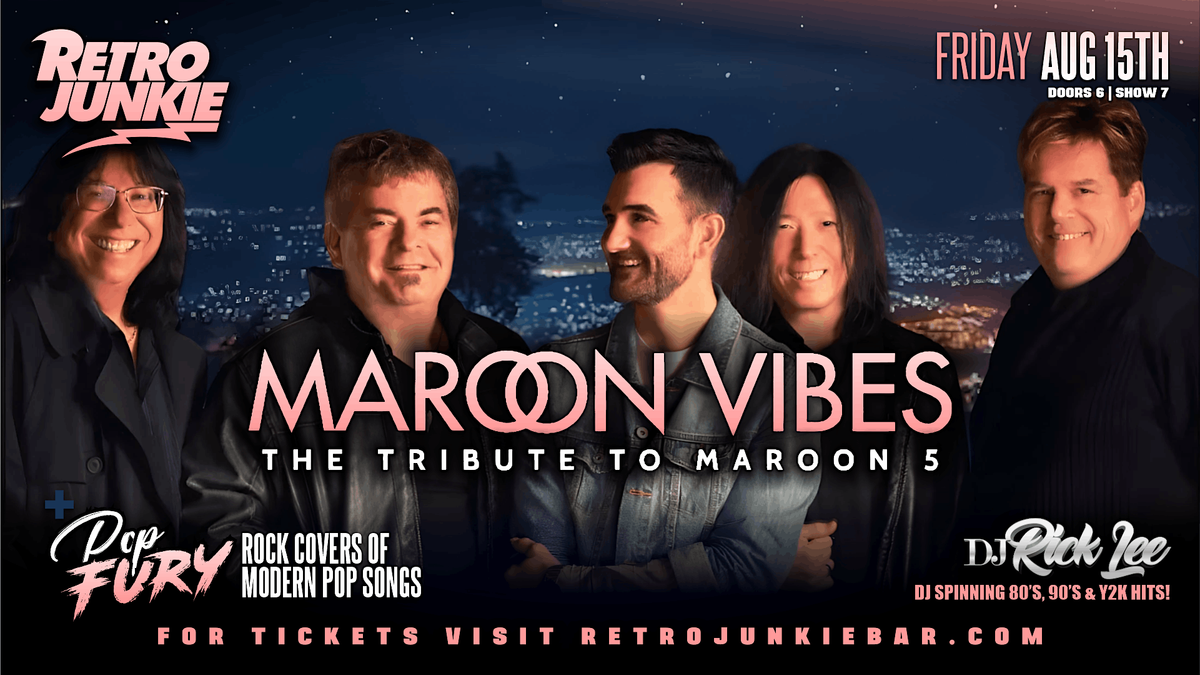 MAROON VIBES (Maroon 5 Tribute) + POP FURY (90s-00s Pop/Rock Covers), 15 August | Event in Walnut Creek | AllEvents
