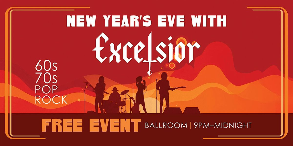 New Years Eve Celebration! Free Champagne and Live Music with Excelsior!, 31 December | Event in Mesquite