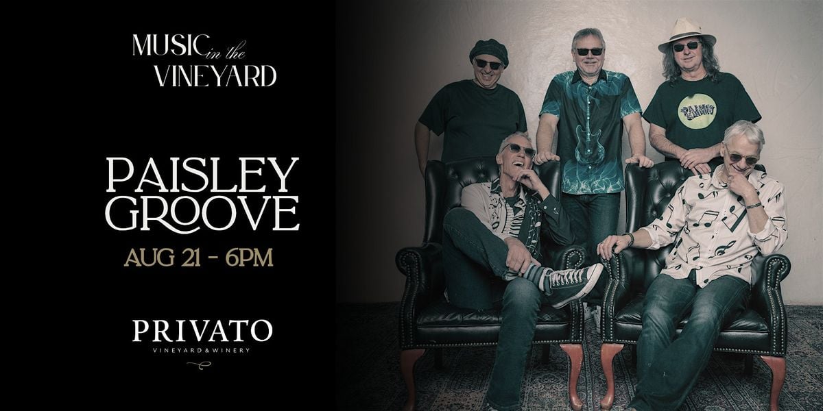 Music in the Vineyard with Paisley Groove