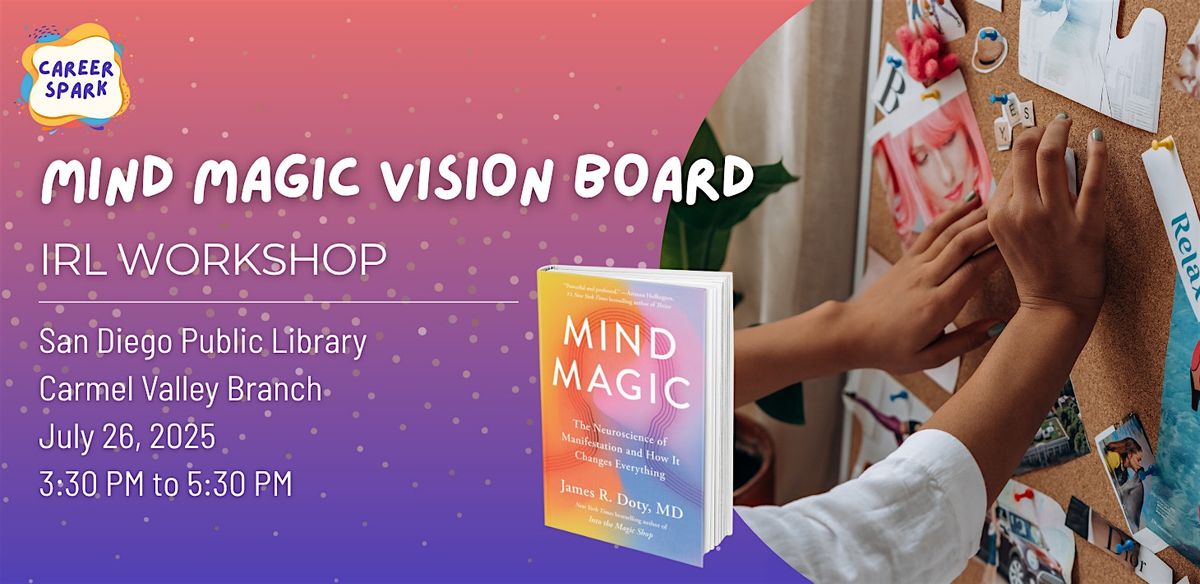 Vision Board Workshop: Harnessing the Power of Mind Magic, 26 July | Event in San Diego | AllEvents