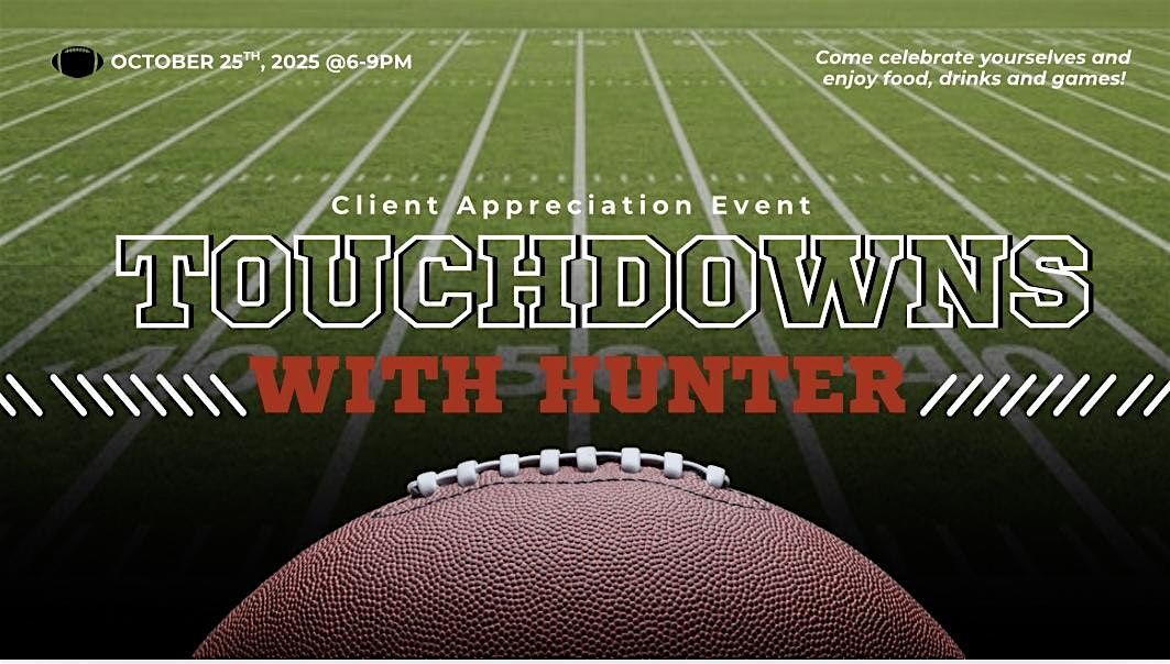 Client Appreciation Event - Touchdowns with Hunter, 25 October | Event in Guntersville | AllEvents