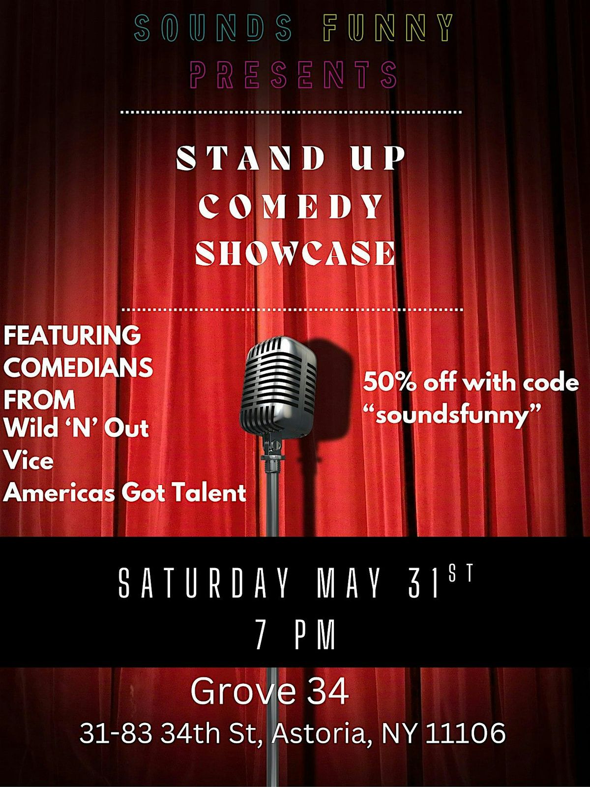 Sounds Funny Presents Stand Up Showcase, 31 May | Event in Queens | AllEvents