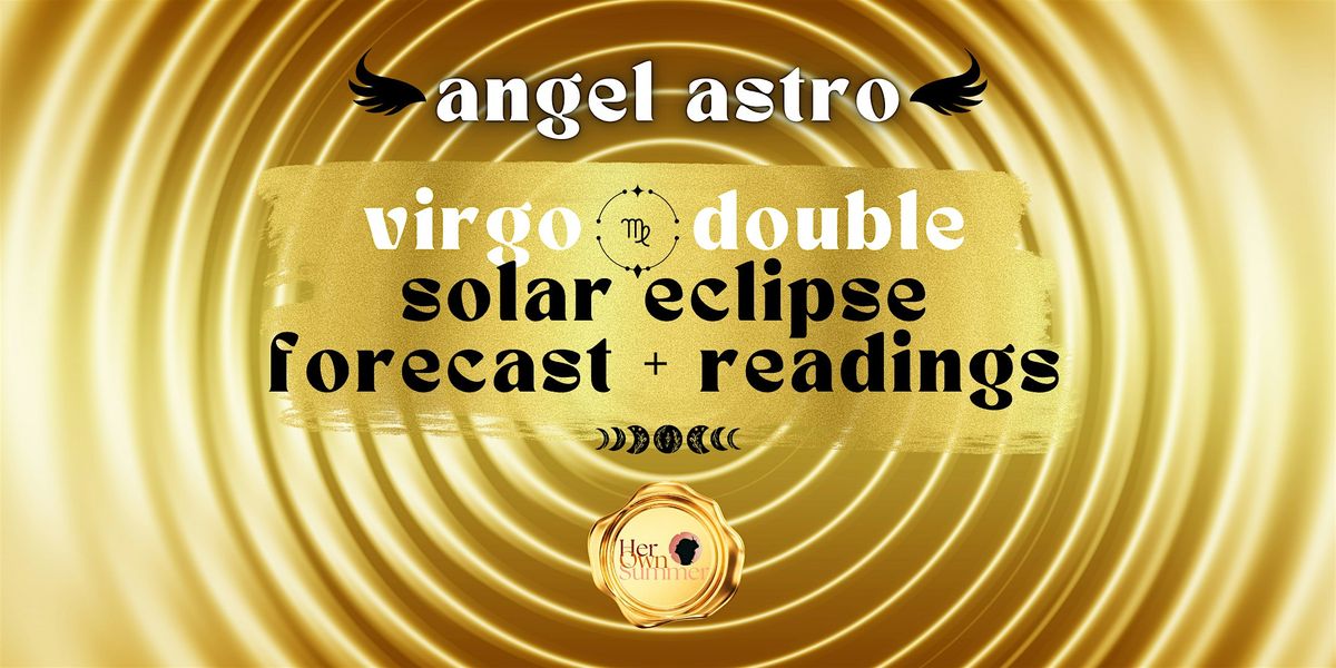 virgo double ⭐ solar eclipse forecast @ Vivid Minds Cafe, 20 September | Event in Denver | AllEvents