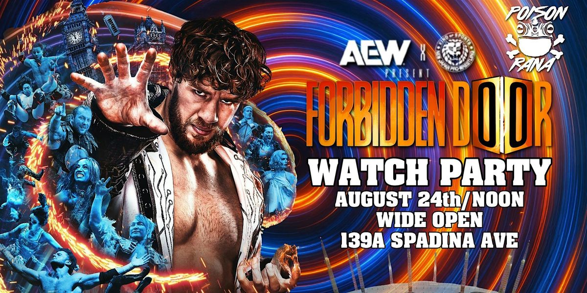 AEW x NJPW: Forbidden Door 2025 Watch Party, 24 August | Event in Toronto | AllEvents