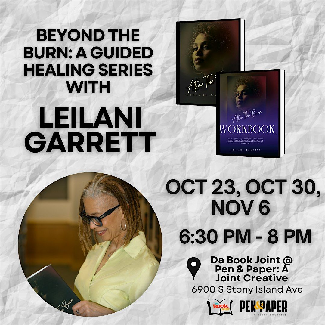 After the Burn: A Guided Journal Healing Series with Leilani Garrett, 23 October | Event in Chicago | AllEvents