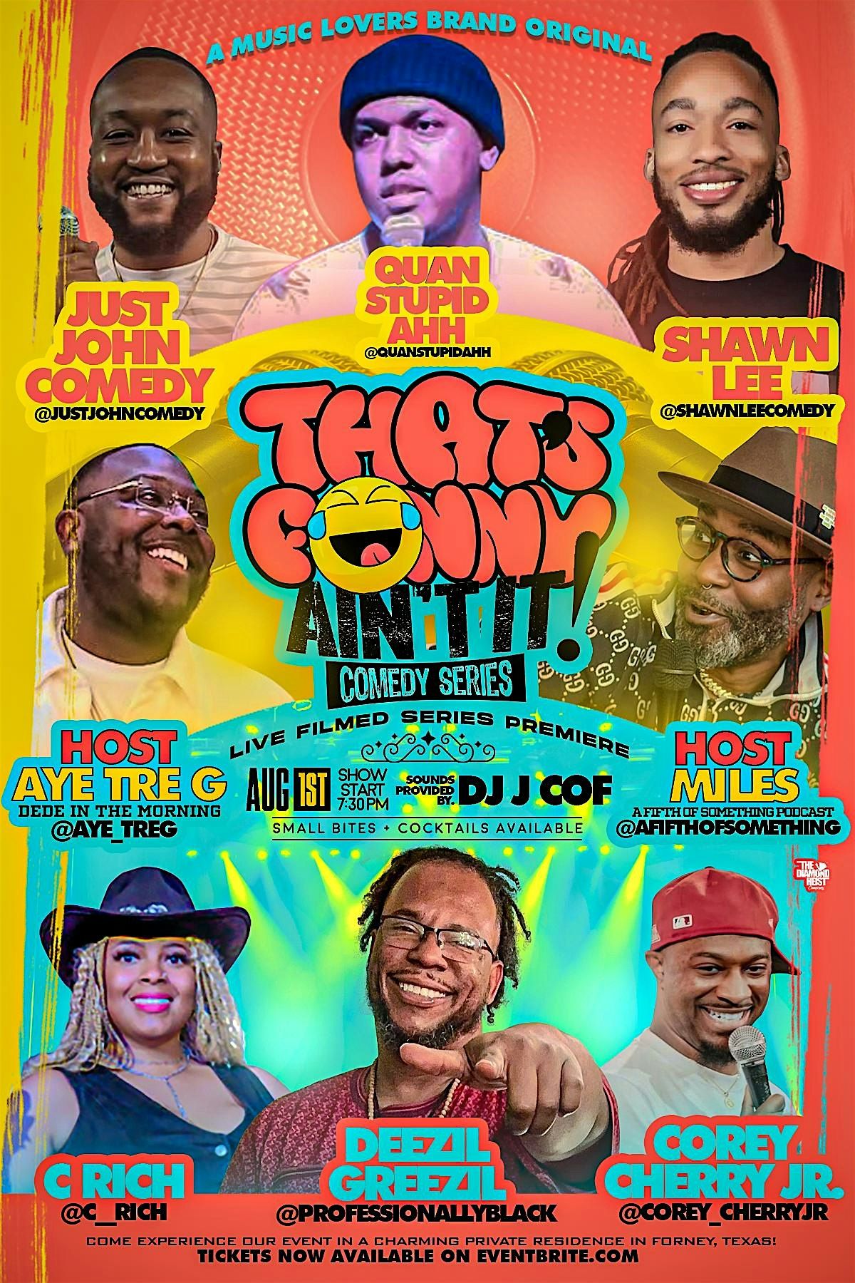 THAT'S FUNNY AIN'T IT COMEDY SERIES | LIVE SERIES PREMIERE!, 1 August | Event in Heath | AllEvents