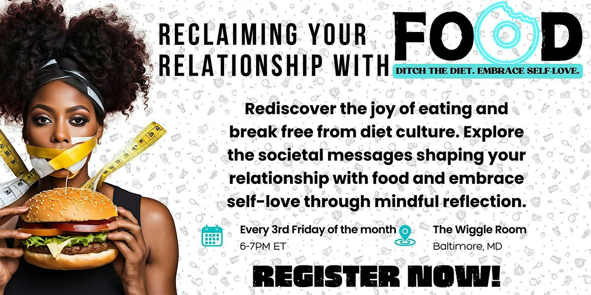 Reclaiming Your Relationship with Food | Event in Baltimore | AllEvents