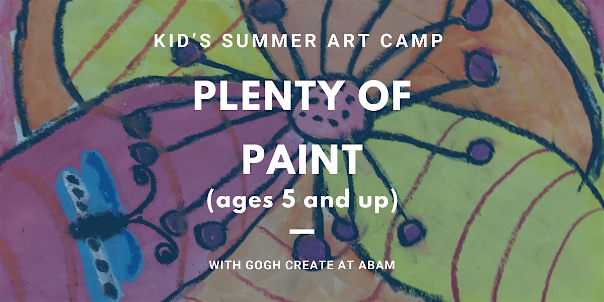 Plenty of Paint - Kid's Summer Art Camp with Gogh Create, 16 June | Event in Atlantic Beach | AllEvents