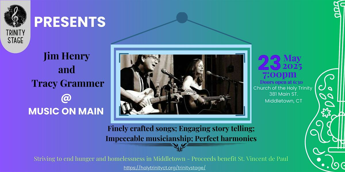 Jim Henry and Tracy Grammer @ Music on Main, 23 May | Event in Middletown | AllEvents