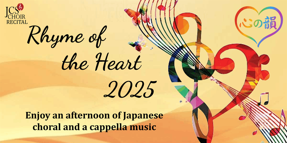 JCS Choir Recital 2025: 心の韻 Rhyme of the Heart, 4 October | Event in Singapore | AllEvents