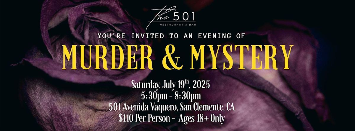 The 501 Restaurant & Bar Presents: M**der Mystery Night, 19 July | Event in San Clemente | AllEvents