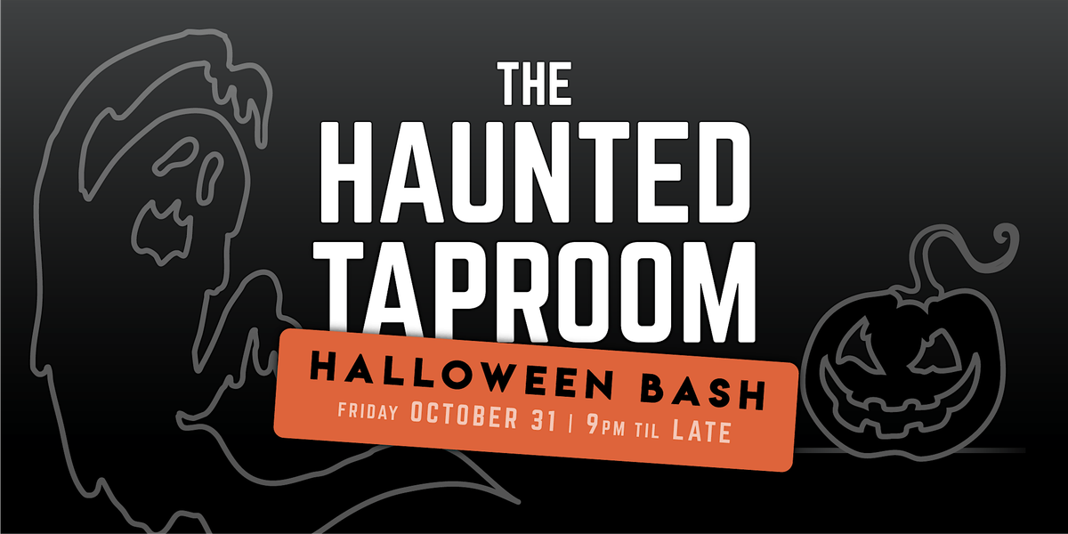 Haunted Taproom Halloween Bash, 31 October | Event in Calgary | AllEvents